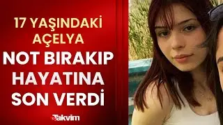Veda notu bırakan Açelya’dan 4 gün sonra acı haber geldi