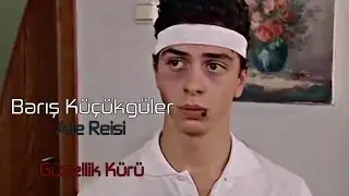 Barış Küçükgüler | Aile Reisi (2009) - Güzellik Kürü