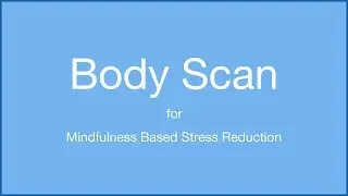 Body Scan MBSR (long)