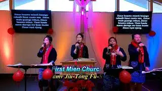 Njoux Ziouv hnamv mbuo.First Mien Church~LOVE~CONNECT~SERVE~Jiu Baang~Hnamv~Jiu Tong~Fux Sux.