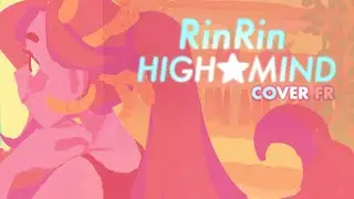 [Sainte] RinRin HIGH☆MIND (cover FR)