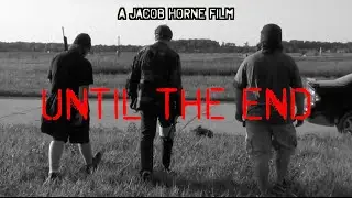 UNTIL THE END (2014)