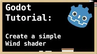 Wind shader in Godot Tutorial - Use it for low poly trees