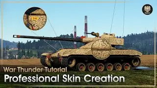 Make Professional Tank Skins // War Thunder Tutorial // No 3D software Needed!