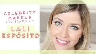 Celebrity Makeup • LALI ESPÓSITO (Esperanza Mía)