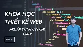 Thiết kế web 41 - Áp dụng CSS cho FORM