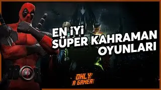 Gelmiş Geçmiş En İyi Süper Kahraman Oyunları