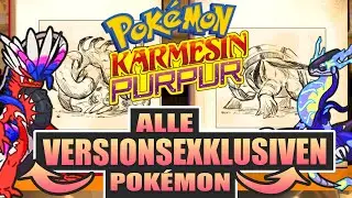 ALLE Versionsexklusiven Pokémon von  Pokémon Karmesin & Pokémon Purpur