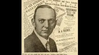 Edgar Cayce Amazing predictions from the past...