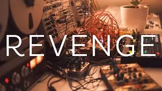 Revenge - Ambient (Digitakt, Digitone, Deerhorn, Habit, Tape)