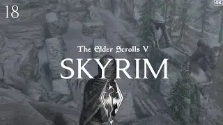 Skyrim Gameplay - Part 18 | Anniversary Edition | No Commentary | 4K