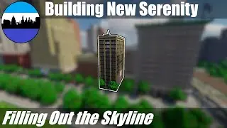 Building New Serenity #211 | Filling Out the Skyline (Part 87) | Minecraft City Timelapse