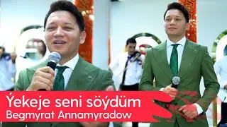 Begmyrat Annamyradow -Yekeje seni soydum | 2024