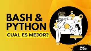 Bash scripting vs Python, cuál es mejor?