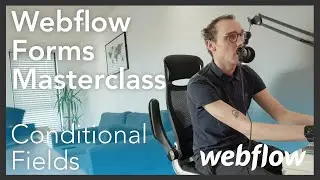 Conditional Form Fields (No Plug-ins): Webflow Forms Masterclass