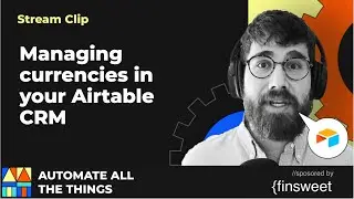 How to manage currencies in an Airtable CRM | AATT clips