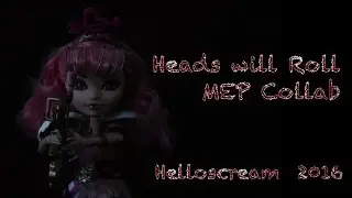 Heads will Roll MEP Collab