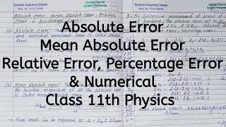 Absolute Error, Mean Absolute, Relative Error, Percentage Error, Chapter 1, Units and Measurements