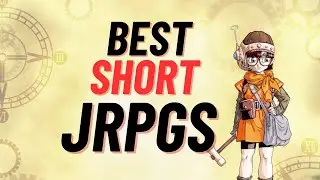6 Short JRPGs You MUST Play