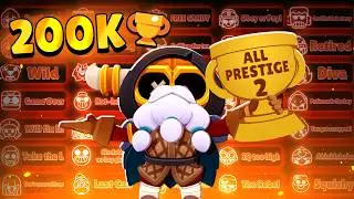 Video Ends When I Prestige EVERY BRAWLER... (200k Trophies)