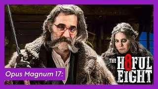 Hateful Eight / Emrah Safa Gürkan - Opus Magnum 17