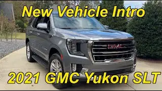 New Vehicle Introduction - 2021 GMC Yukon SLT (5.3L V8, 10 speed Transmission)