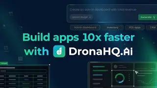 DronaHQ AI App Builder: Fast, reliable frontend development on top of your data