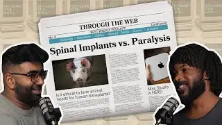 New Mac Studio, Spinal Implants, Animal Ethics...and Tinder | Ep. 3