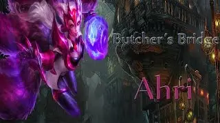 League of Legends The Butchers Bridge Ahri Gameplay