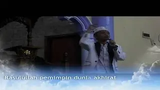 Ust.yoga putra (Rasulullah pemimpin dunia akhirat)