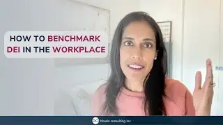 How to Benchmark DEI in the Workplace