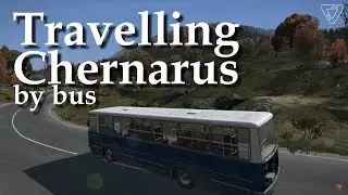 DayZ travelling Chernarus #1 - Von Toploniki nach Novodmitrovsk per Bus