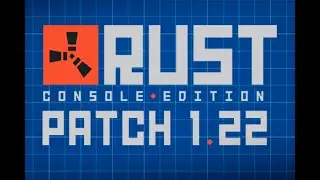ОБНОВЛЕНИЕ1.22 rust console//раст на пс4