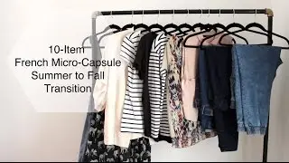 10 ITEM CAPSULE WARDROBE / Transitioning my minimalist French wardrobe capsule from summer to fall