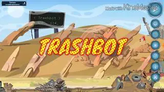 TRASHBOT - ФИНАЛЬНОЕ ПРОХОЖДЕНИЕ ИГРЫ НА ANDROID & iOS
