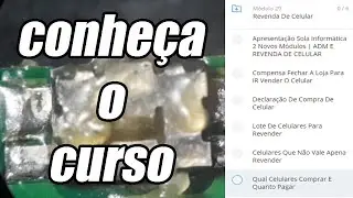✅CONHEÇA O CURSO DE CONSERTO DE CELULAR POR DENTRO ( VEJA COMO É O CURSO)