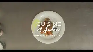 Cuisine et Audace - Menu 