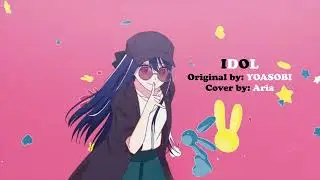 [Aria] Oshi no Ko Opening/OP - Idol Short Cover