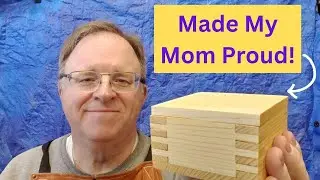 First Box Joint Box:  3 AWESOME TIPS to share and lessons learned