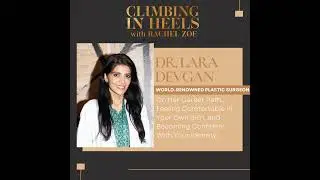 Dr. Lara Devgan: Identity and Confidence