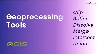 How to use geoprocessing tools in QGIS? | Spatial Analysis
