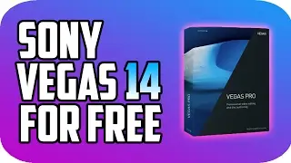 Как установить sony vegas pro 14