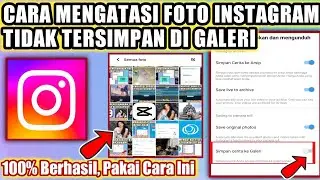 Cara Mengatasi Foto Instagram Tidak Tersimpan Di Galeri