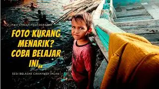 CAHAYA DALAM STREET PHOTOGRAPHY