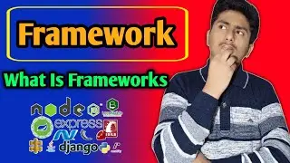 What Is Frameworks In Hindi | How  to Use Framework In Coding