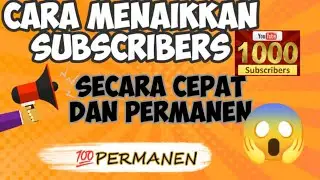 🔴Cara Menambah Subscriber Gratis Tanpa Aplikasi Dengan Cepat Pasti Permanen 💯