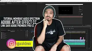 Tutorial Membuat Audio Spectrum di After Effect (Link Adobe Premiere Pro)