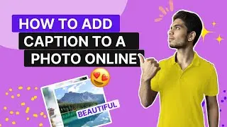 How to Add Caption to a Photo Online