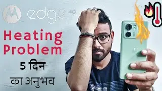 Moto edge 40 Review after 5 day । Heating issue 🔥🥴 । Smartphone under 25000