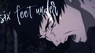 Six Feet Under - AMV Mix [Collab]